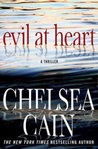 Cain Chelsea — Evil at Heart