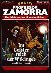 Lamont Robert — Im Geisterreich der Wikinger