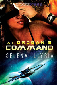 Illyria Selena — At Drogan's Command