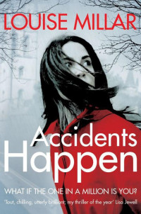 Millar Louise — Accidents Happen