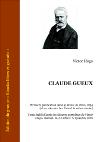 Victor Hugo — Claude Gueux