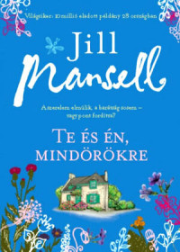 Jill Mansell — Te és én mindörökre