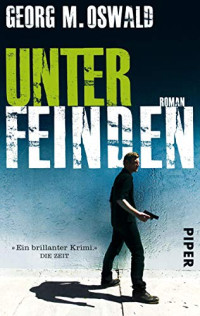 Oswald, Georg M — Unter Feinden