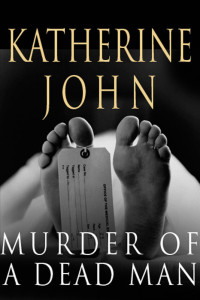 John Katherine — Murder of a Dead Man