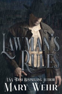 Mary Wehr — Lawman's Rules