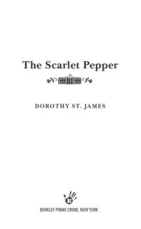 Dorothy, James St — The Scarlet Pepper