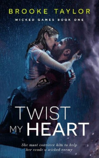 Brooke Taylor — Twist My Heart