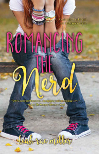Miller, Leah Rae — Romancing the Nerd