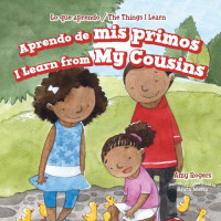 Amy Rogers — Aprendo de MIS Primos / I Learn from My Cousins