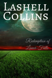 Lashell Collins — Redemption of Lunar Falls
