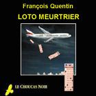 François Quentin — Loto meurtrier
