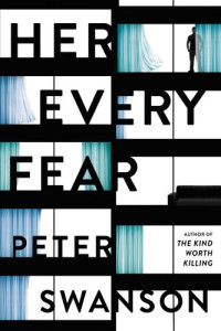 Peter Swanson — Her Every Fear