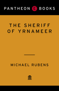 Rubens Michael — The Sheriff of Yrnameer