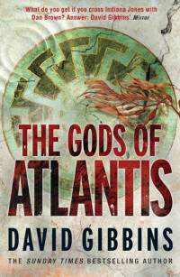 Gibbins David — The Gods of Atlantis