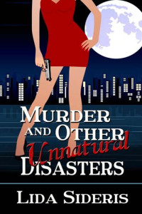 Lida Sideris — Murder and Other Unnatural Disasters