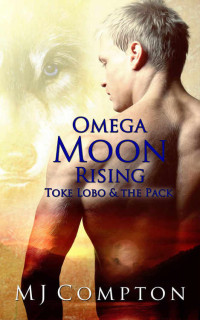 Compton, M J — Omega Moon Rising