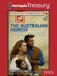 Margaret Way — The Australian Heiress