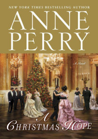Perry Anne — A Christmas Hope: A Novel