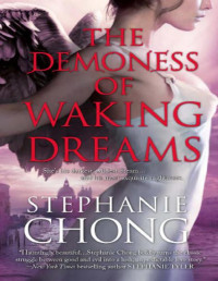 Chong Stephanie — The Demoness of Waking Dreams (Company of Angels)