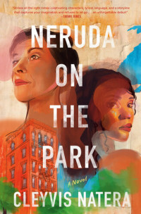 Cleyvis Natera — Neruda on the Park