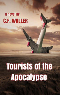 Waller, c F — Tourists of the Apocalypse