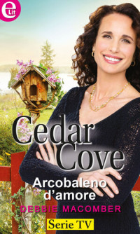 Debbie Macomber — Arcobaleno d'amore