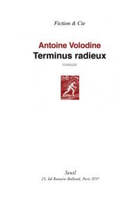 Volodine Antoine — Terminus radieux