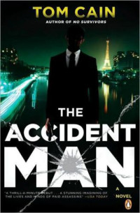 Cain Tom — The Accident Man