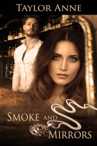 Taylor Anne — Smoke and Mirrors