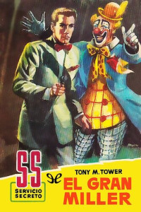 Tony M. Tower — El gran Miller