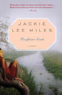 Miles, Jackie Lee — Roseflower Creek