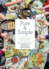 Pascale Naessens — Pure & Simple