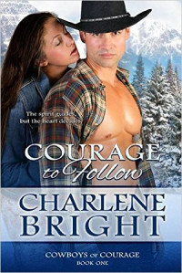 Bright Charlene — Courage To Follow