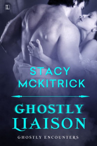 McKitrick Stacy — Ghostly Liaison