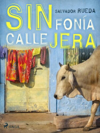 Salvador Rueda — Sinfonía callejera