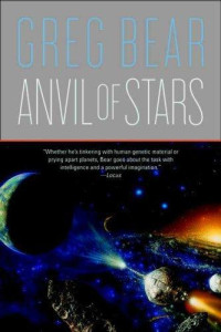 Greg Bear — Anvil of Stars