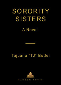 Butler Tajuana — Sorority Sisters