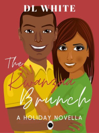 D. L. White — The Kwanzaa Brunch, A Holiday Novella