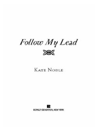 Noble Kate — Follow My Lead