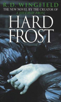Wingfield, R D — Hard Frost
