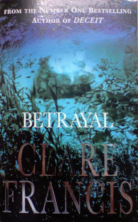 Francis Clare — Betrayal