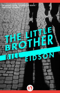Bill Eidson — The Little Brother