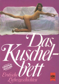 unknown — Das Kuschelbett: Anthologie Reihe