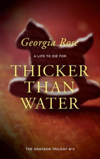 Georgia Rose — Thicker Than Water