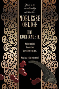 Uri Kurlianchik — Nobless Oblige