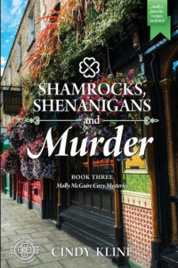 Cindy Kline — Shamrocks, Shenanigans and Murder (Molly McGuire Cozy Mystery 3)