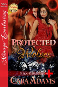 Adams Cara — Protected by Wolves