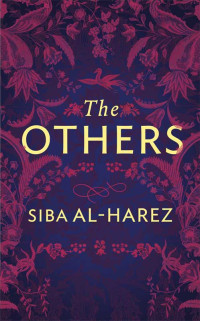 al-Harez, Siba — The Others