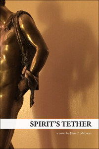 John C. McLucas — Spirit's Tether