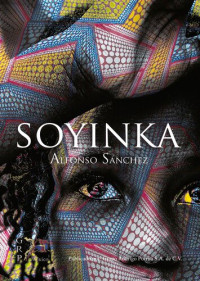Alfonso Sánchez — Soyinka